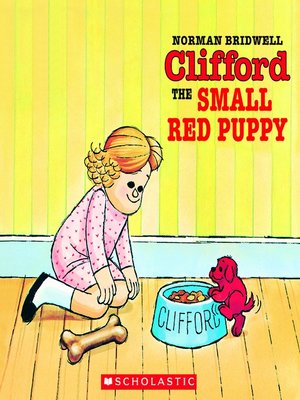 clifford the small puppy clifford the small puppy by norman bridwell 183 overdrive ebooks audiobooks and clifford the small puppy clifford the small puppy by norman bridwell 183 overdrive ebooks audiobooks and